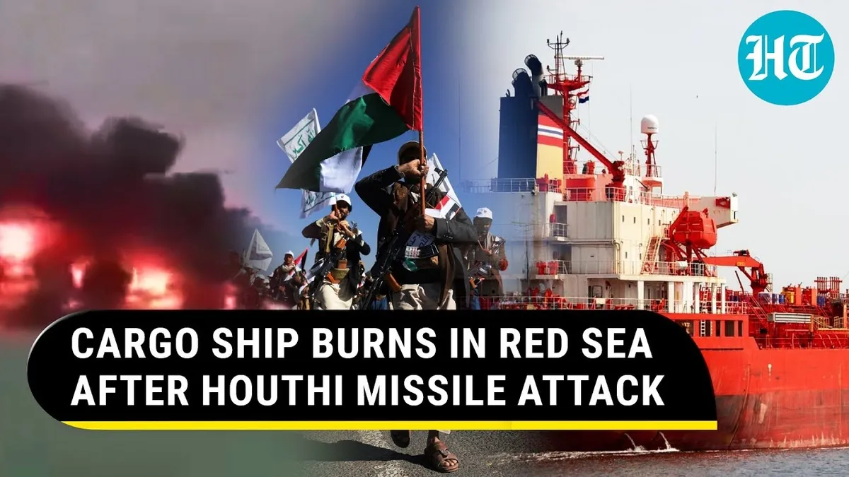 Increasing Tensions in the Red Sea: Houthi Militants Attack Commercial Shipping