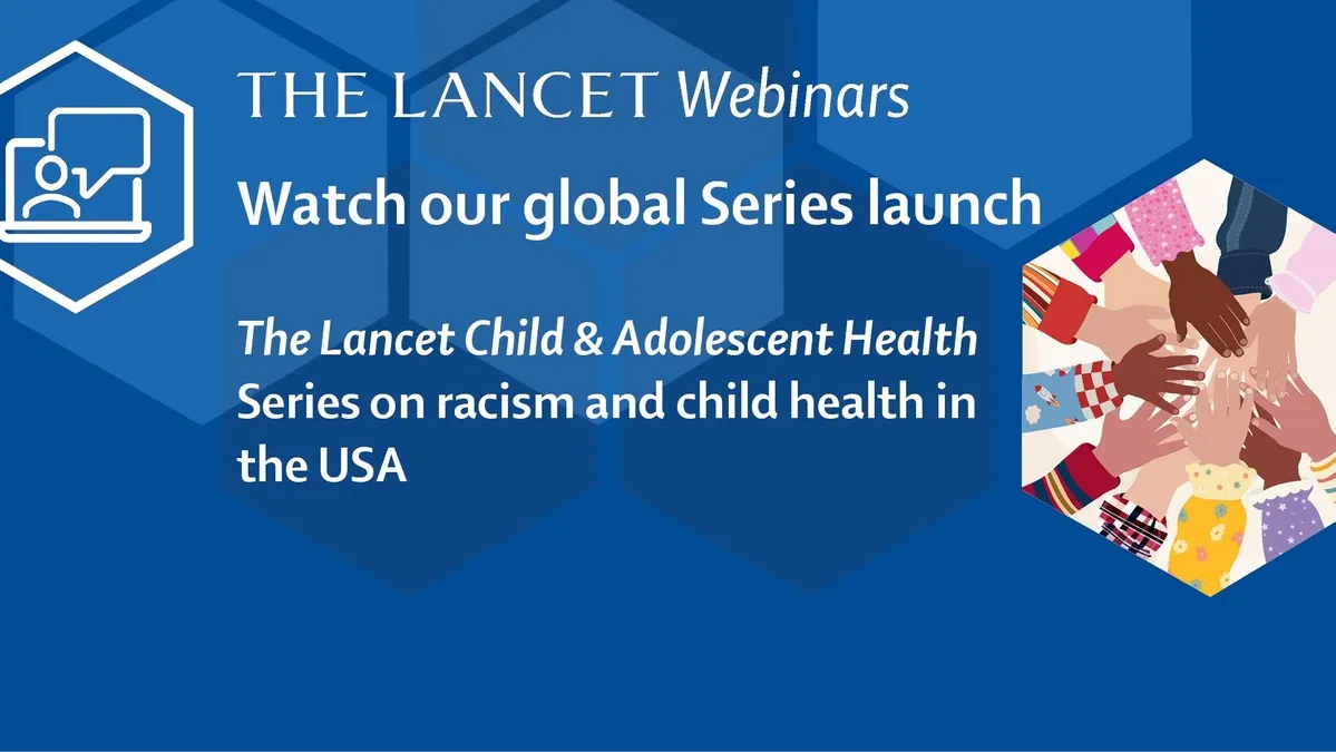 Addressing Racism and Child Health in the USA: Insights from The Lancet Child & Adolescent Health Series