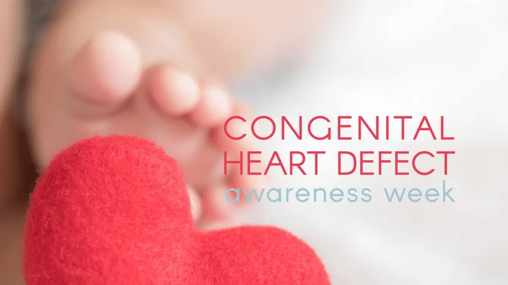 Congenital Heart Defect Awareness Week: Understanding and Supporting those Affected