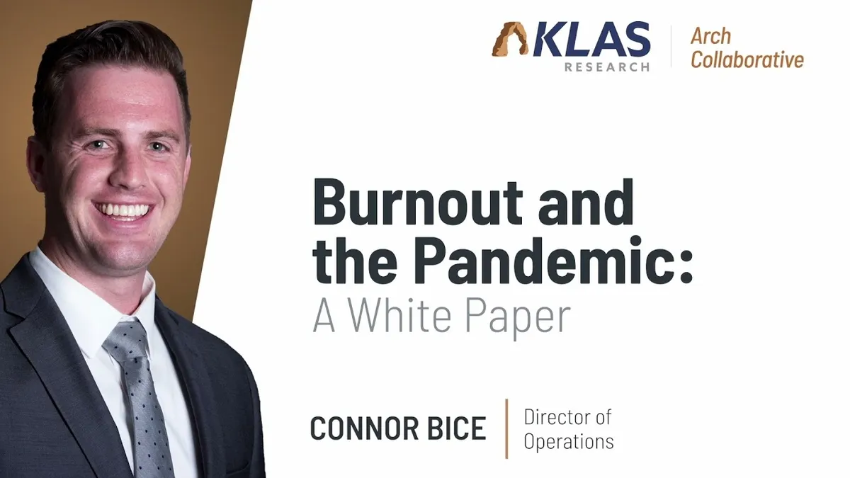 Addressing Healthcare Burnout: Insights from the KLAS Arch Collaborative Report